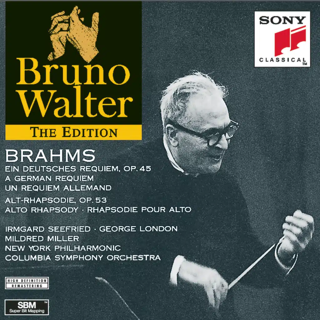 Brahms: Ein deutsches Requiem, Op. 45 & Alto Rhapsody, Op. 53