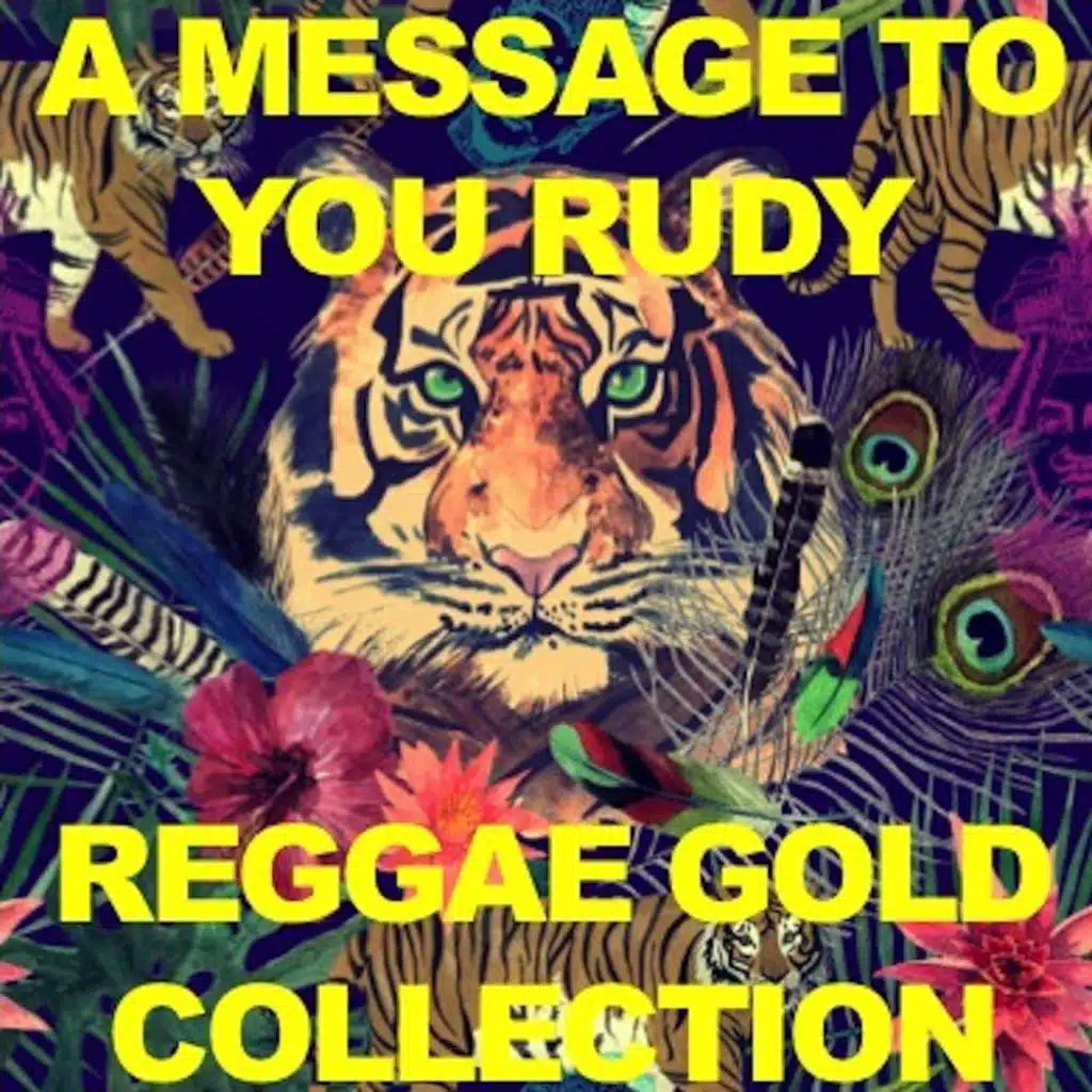 A Message to You: Rudy Reggae Gold Collection