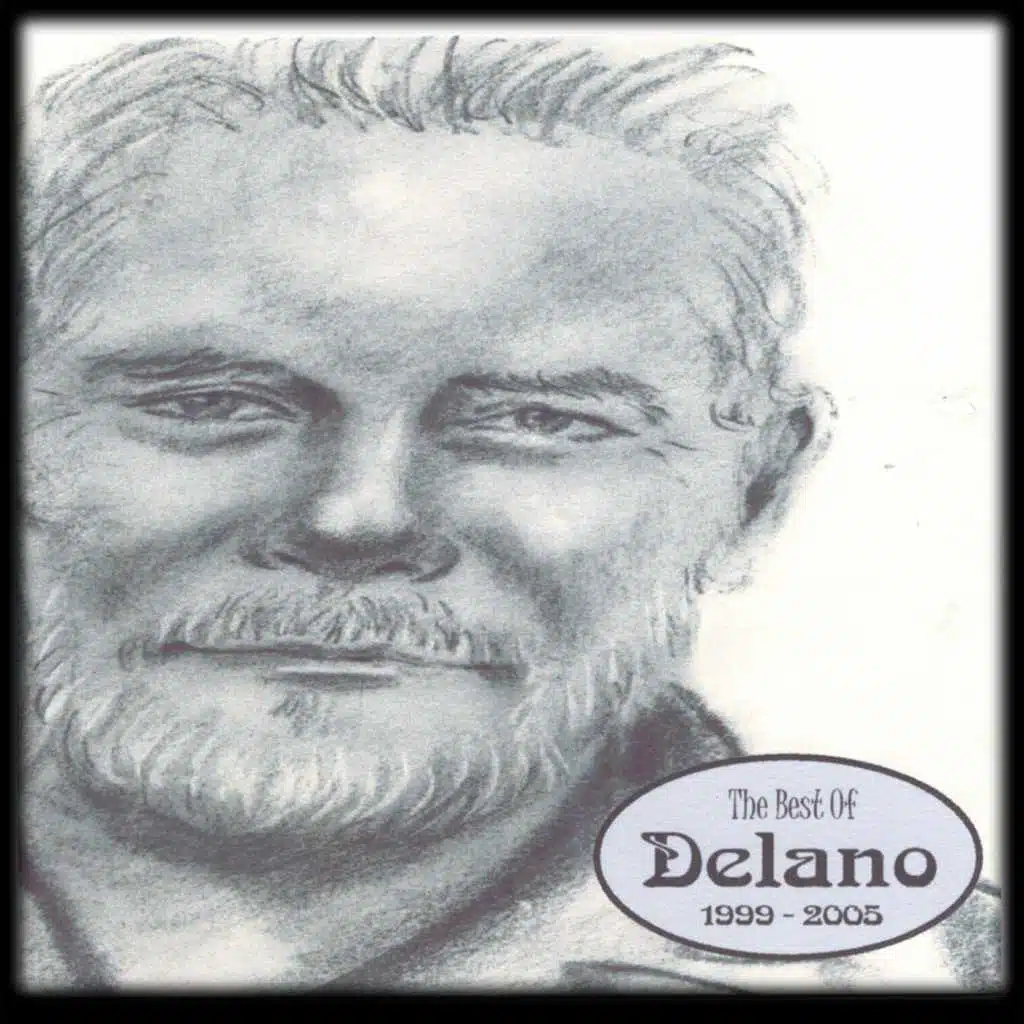 The Best Of Delano 1999-2005