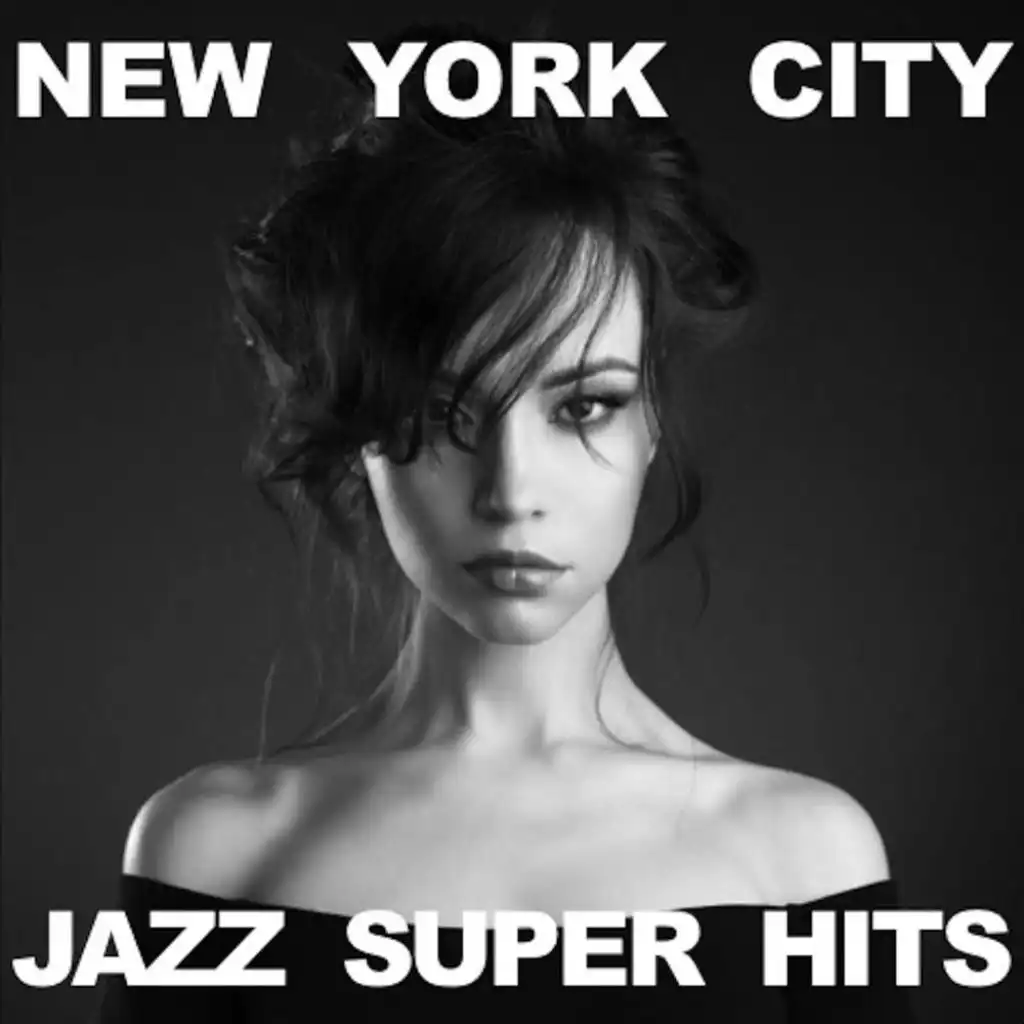 New York City: Jazz Super Hits