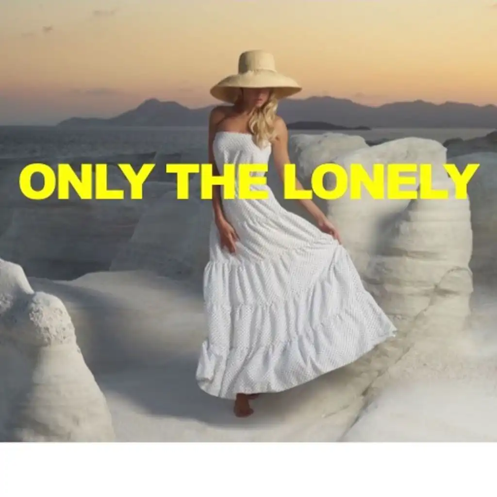 Only the Lonely