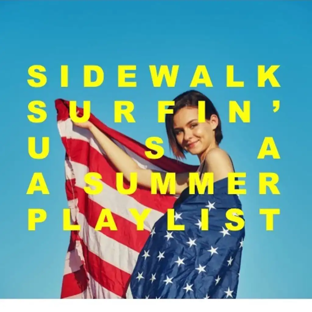 Sidewalk Surfin' USA: A Summer Playlist