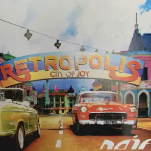Retropolis - City Of Joy