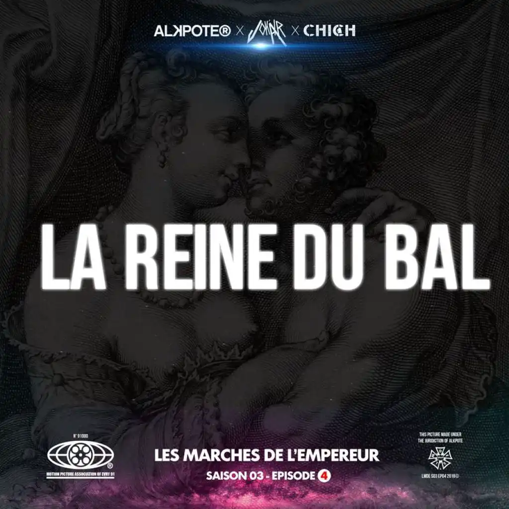 La reine du bal (Les marches de l’empereur Saison 3 / épisode 4) [feat. Jok'air & Chich]