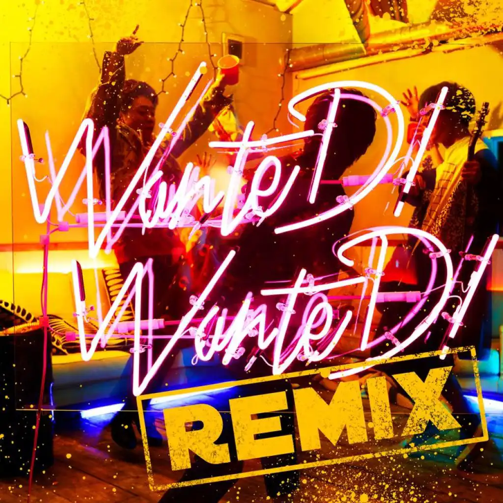 Wanted! Wanted! (KERENMI Remix)