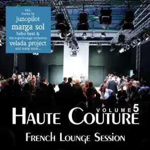 Haute Couture Vol. 5 - French Lounge Session