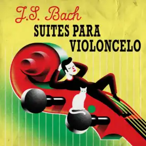 J.S. Bach Suites para Violoncelo
