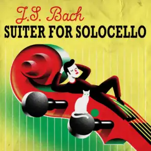 J.S. Bach Suiter for solocello