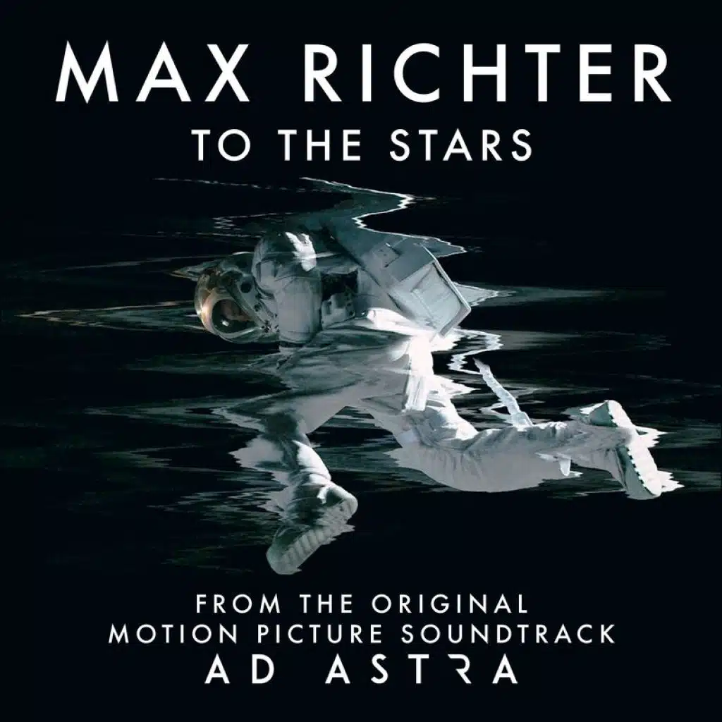 To the Stars (From "Ad Astra" Soundtrack)