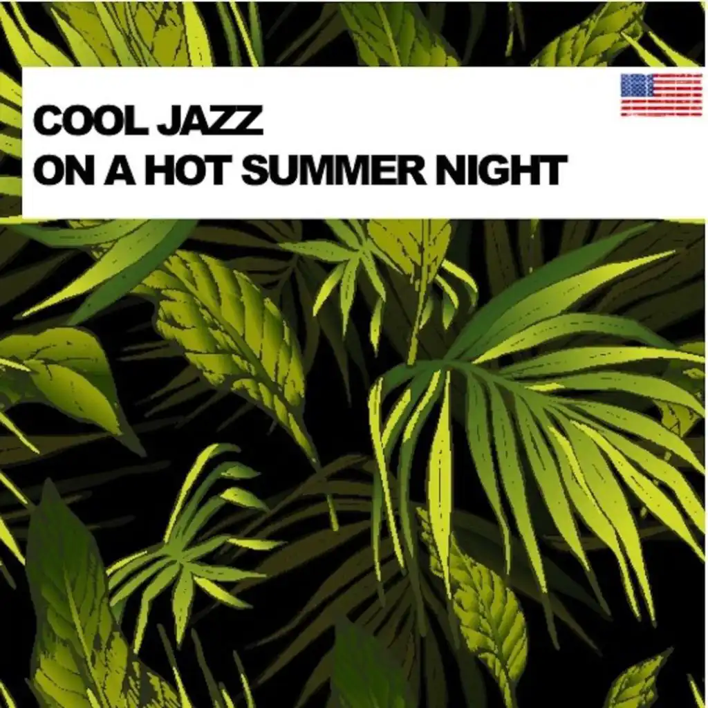 Cool Jazz on a Hot Summer Night