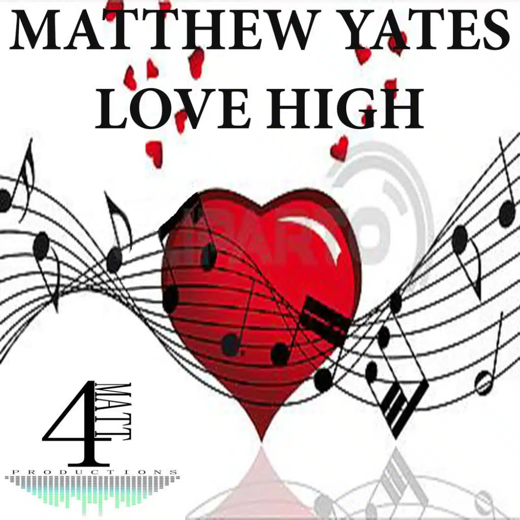 Love High - Matthew Yates
