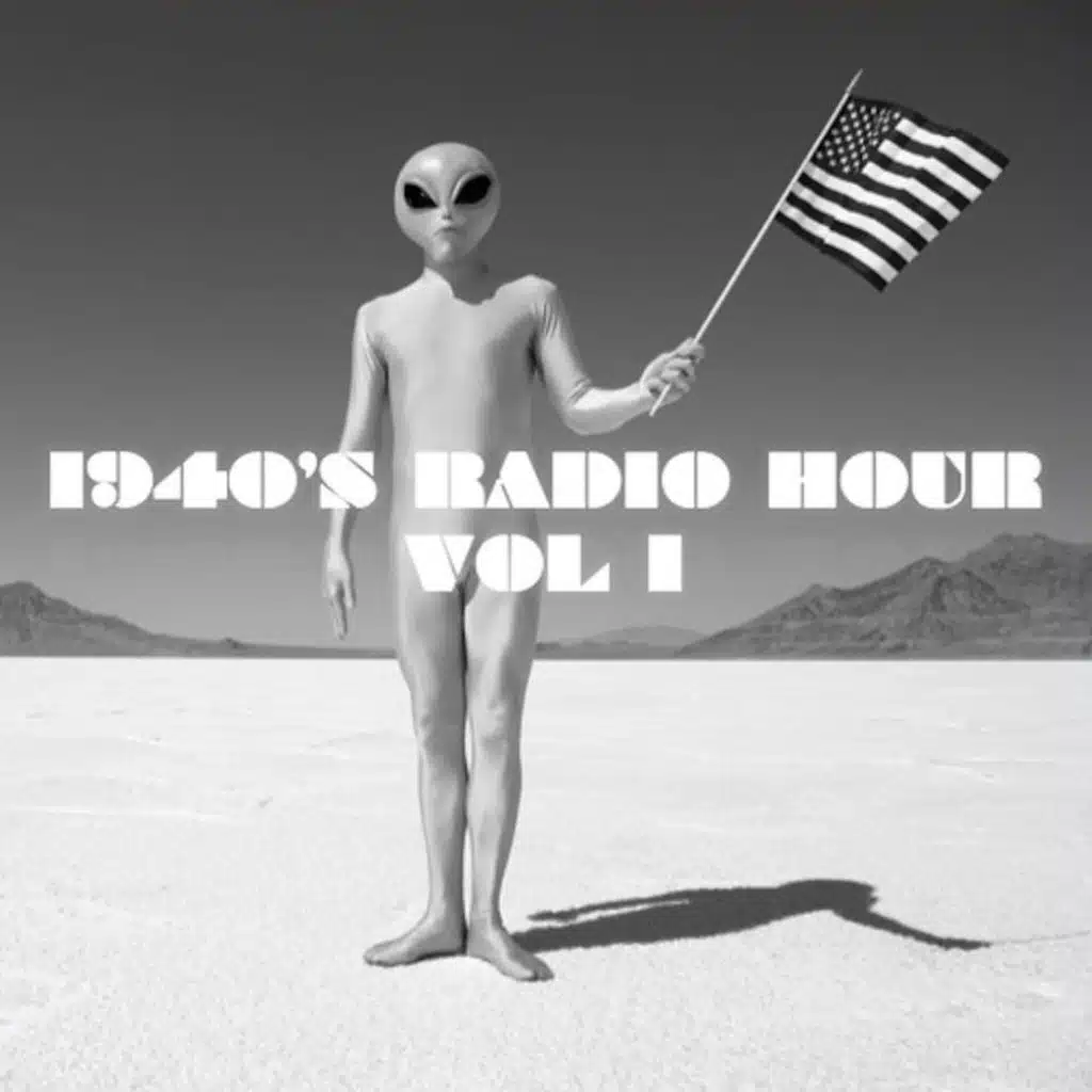 1940s Radio Hour Volume 1