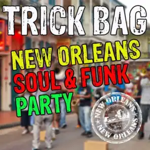 Trick Bag: New Orleans Soul & Funk Party