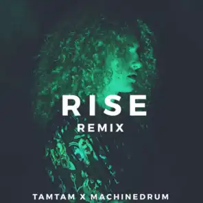 Rise Remix