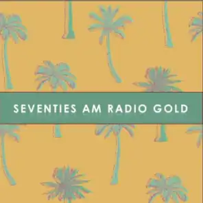 Seventies AM Radio Gold