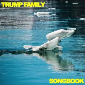Trump Family Songbook