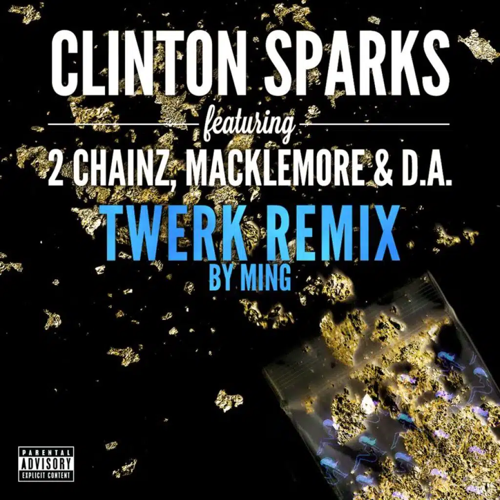 Gold Rush (Twerk Remix by MING) [feat. 2 Chainz, Macklemore & D.A.]