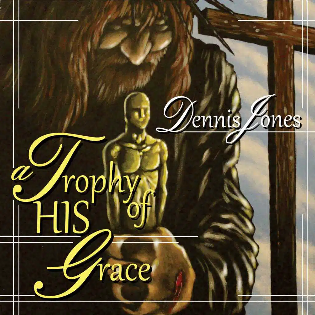 A Trophy of His Grace - EP
