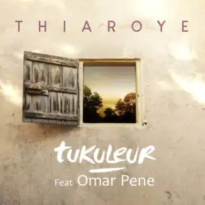 Thiaroye (Radio Edit) [feat. Omar Pene]