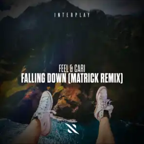 Falling Down (MatricK Remix)