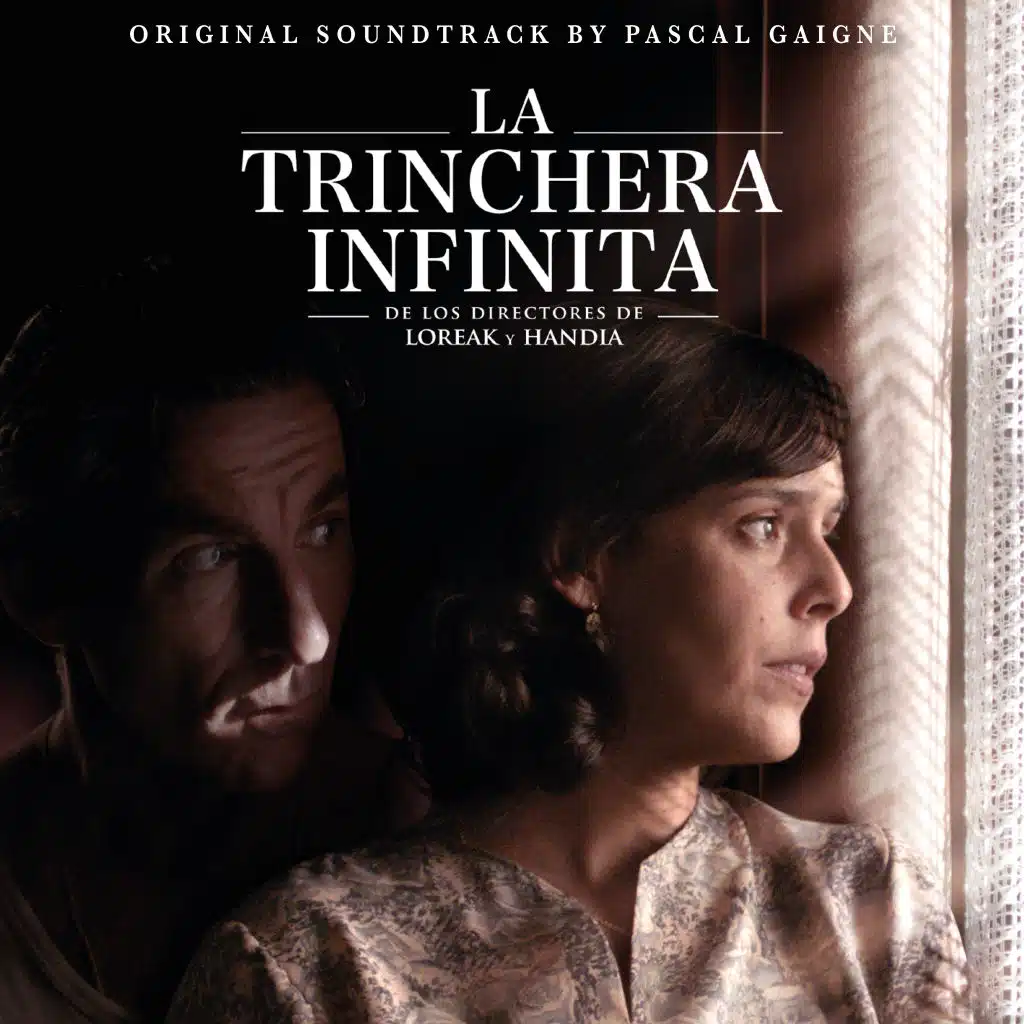 La trinchera infinita (Original Motion Picture Soundtrack)