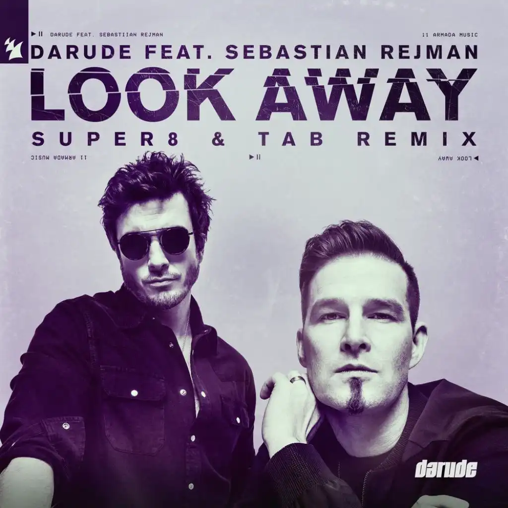 Look Away (Super8 & Tab Extended Remix) [feat. Sebastian Rejman]
