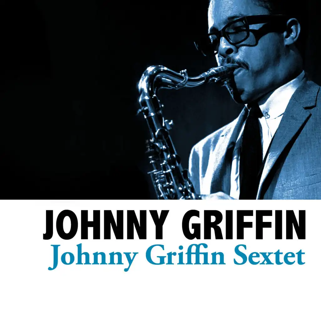 Johnny Griffin Sextet