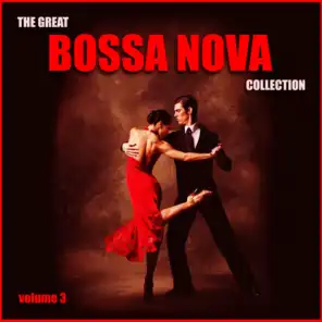 The Great Bossa Nova Collection Vol. 3
