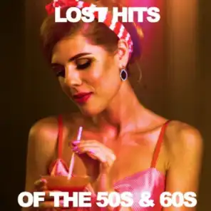 Lost Hits of the '50s & '60s