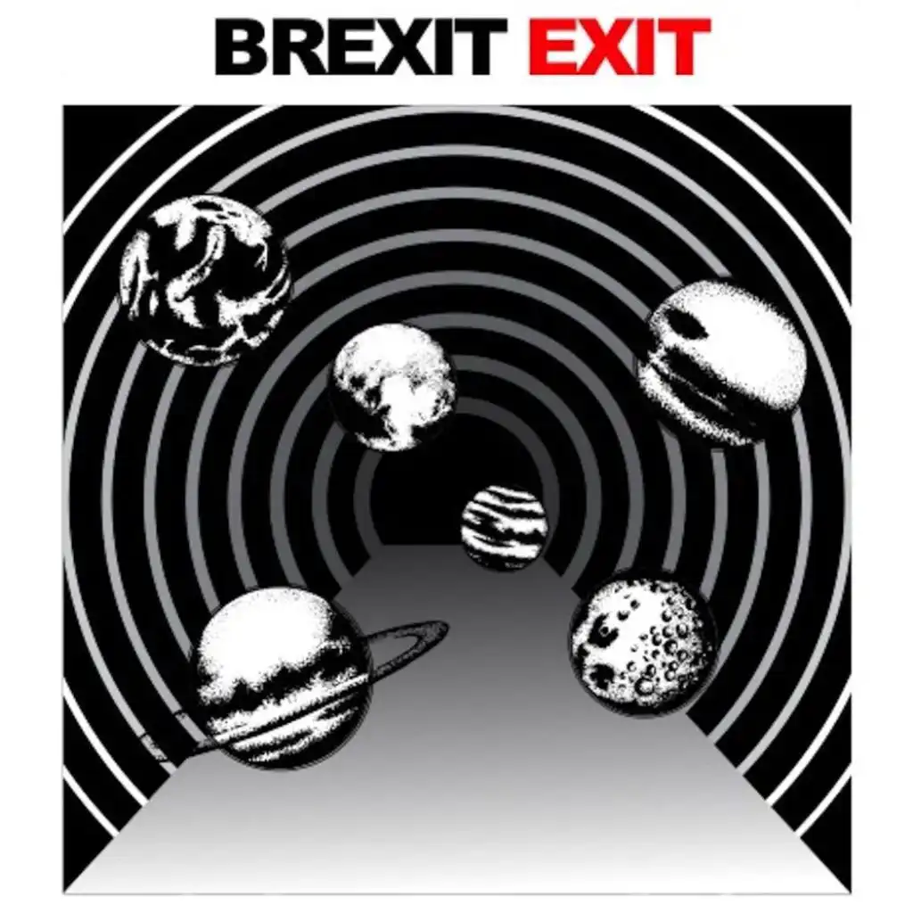 Brexit Exit!