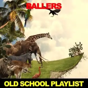 Ballers: Old School Playlist