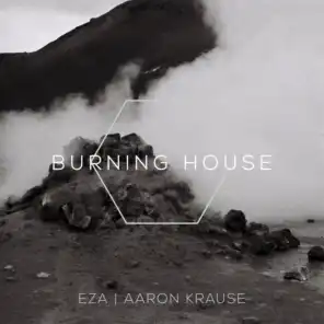 Burning House (feat. Aaron Krause)