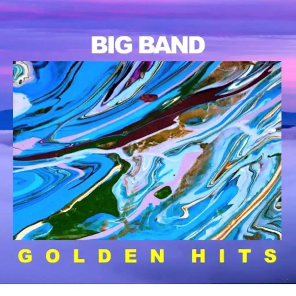 Big Band Golden Hits