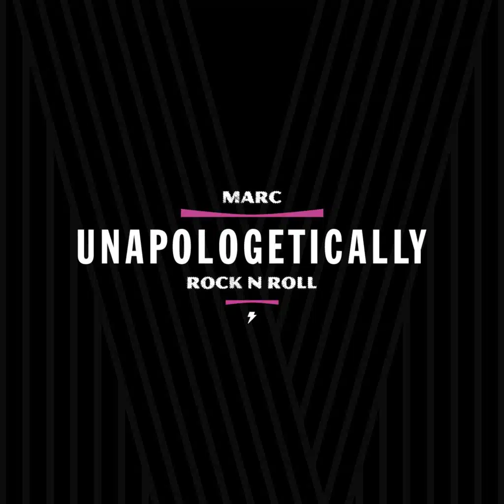 Unapologetically Rock N Roll