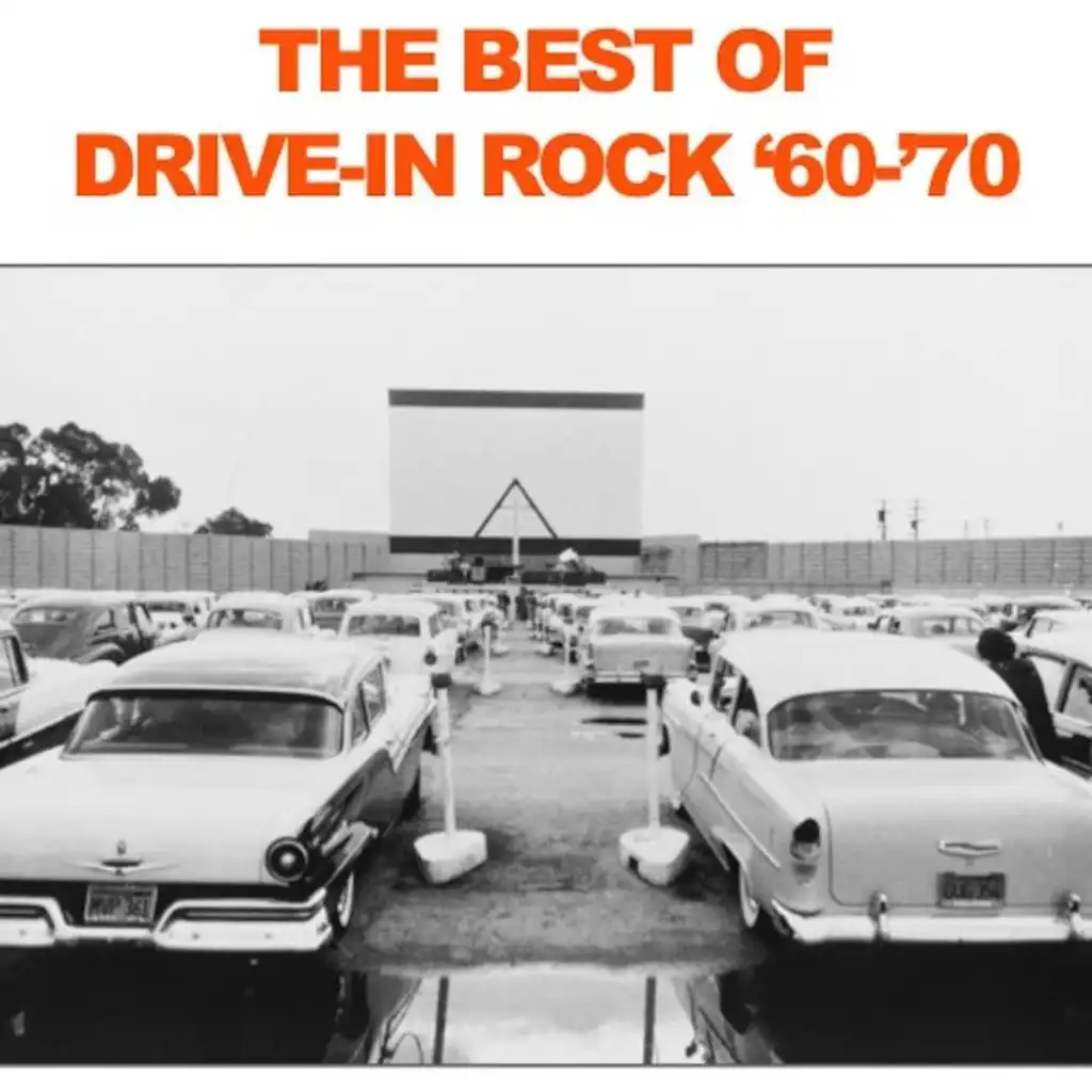 The Best of Drive-In Rock: '60-'70