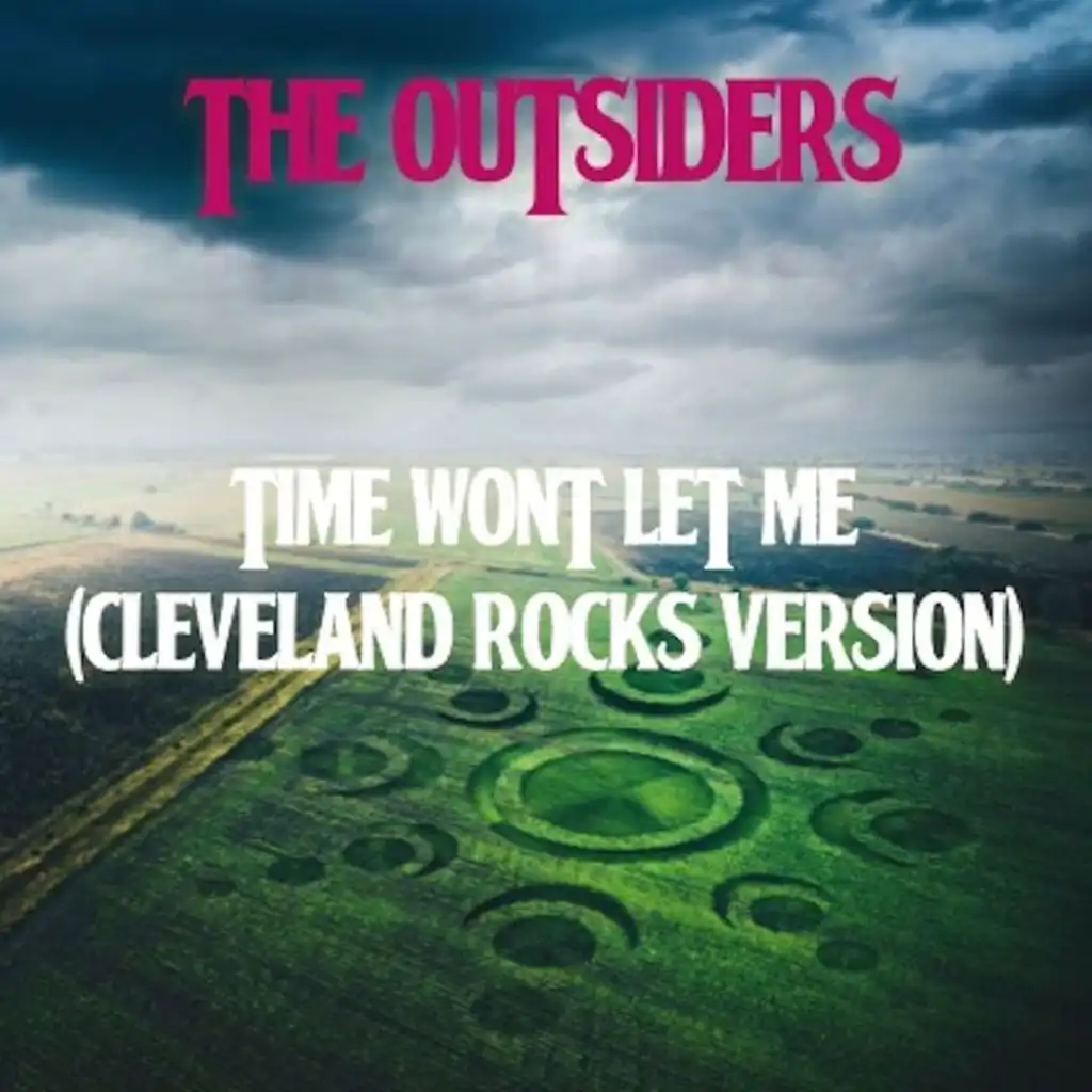 Time Won't Let Me (Cleveland Rocks Version)
