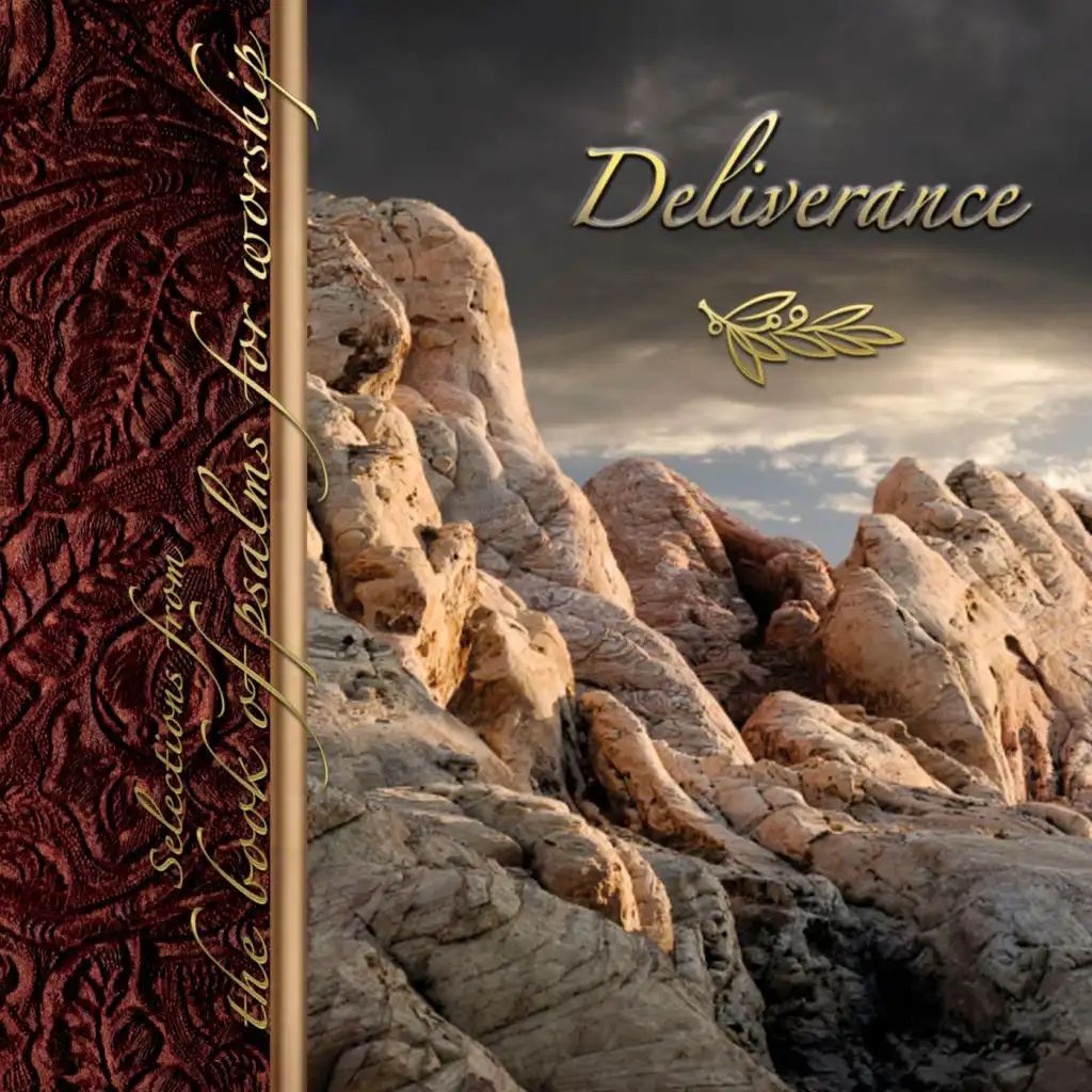 Deliverance: Selections from the Book of Psalms for Worship