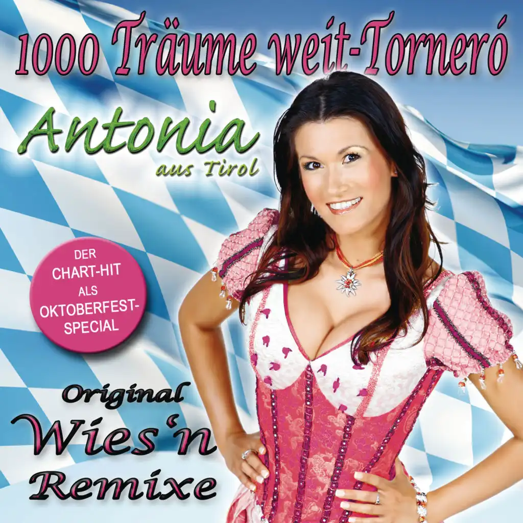 1000 Träume weit (Torneró) (Wies'n Mix)