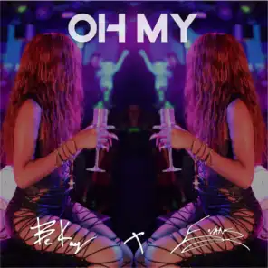 Oh My (feat. Danny Evans)