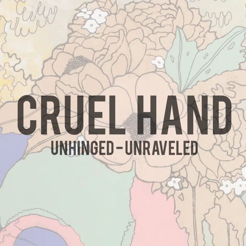 Unhinged – Unraveled
