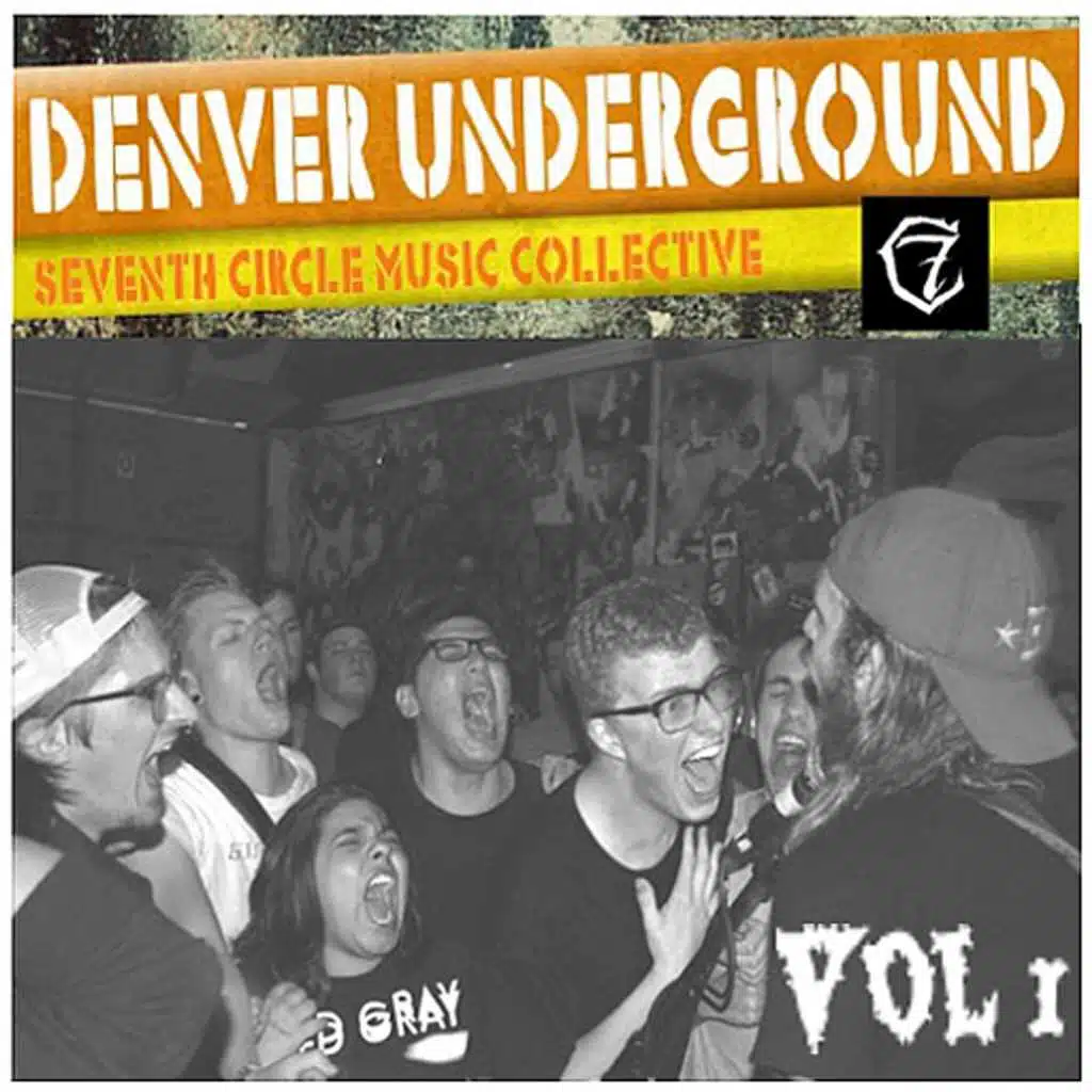 Denver Underground: Seventh Circle Music Collective, Vol. 1