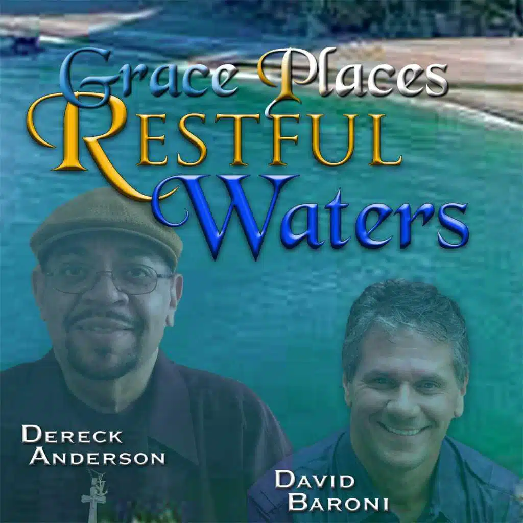 Grace Places (Restful Waters)