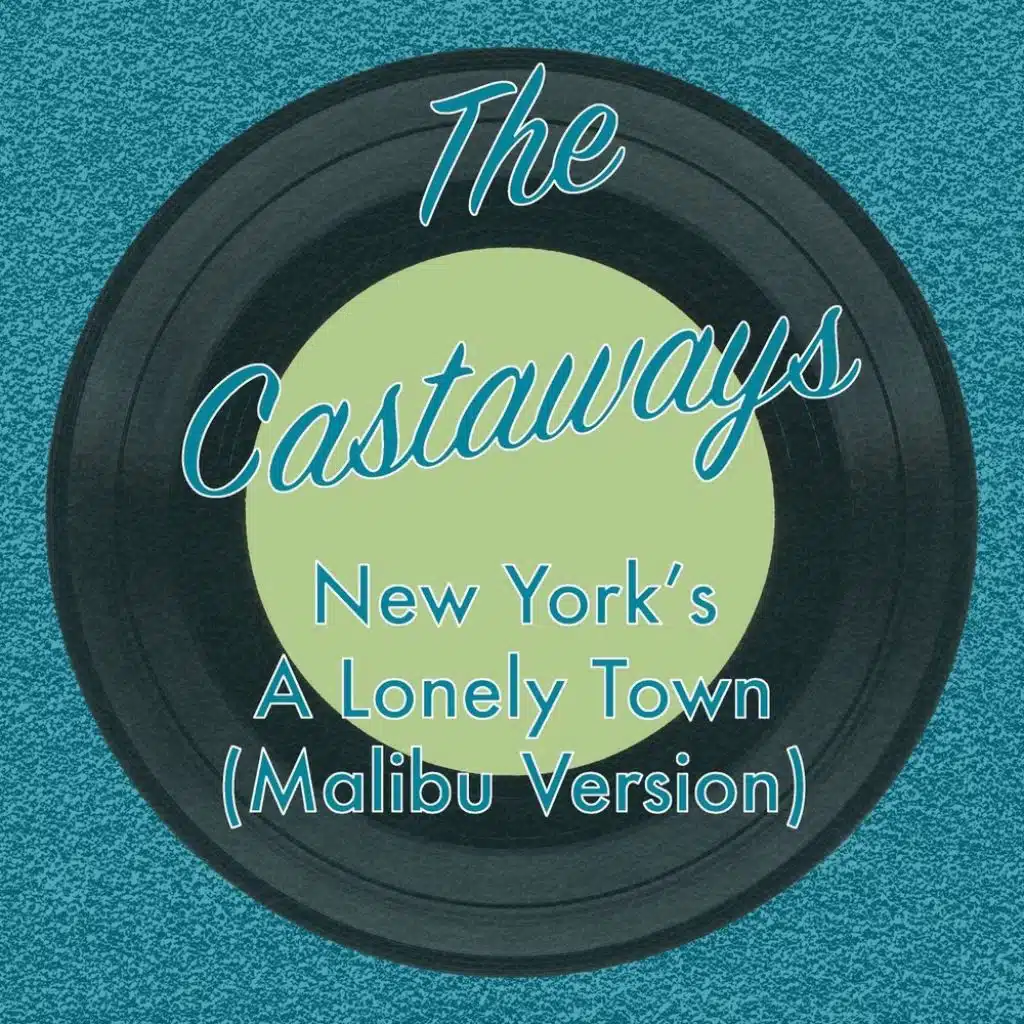 New York's a Lonely Town (Malibu Version)