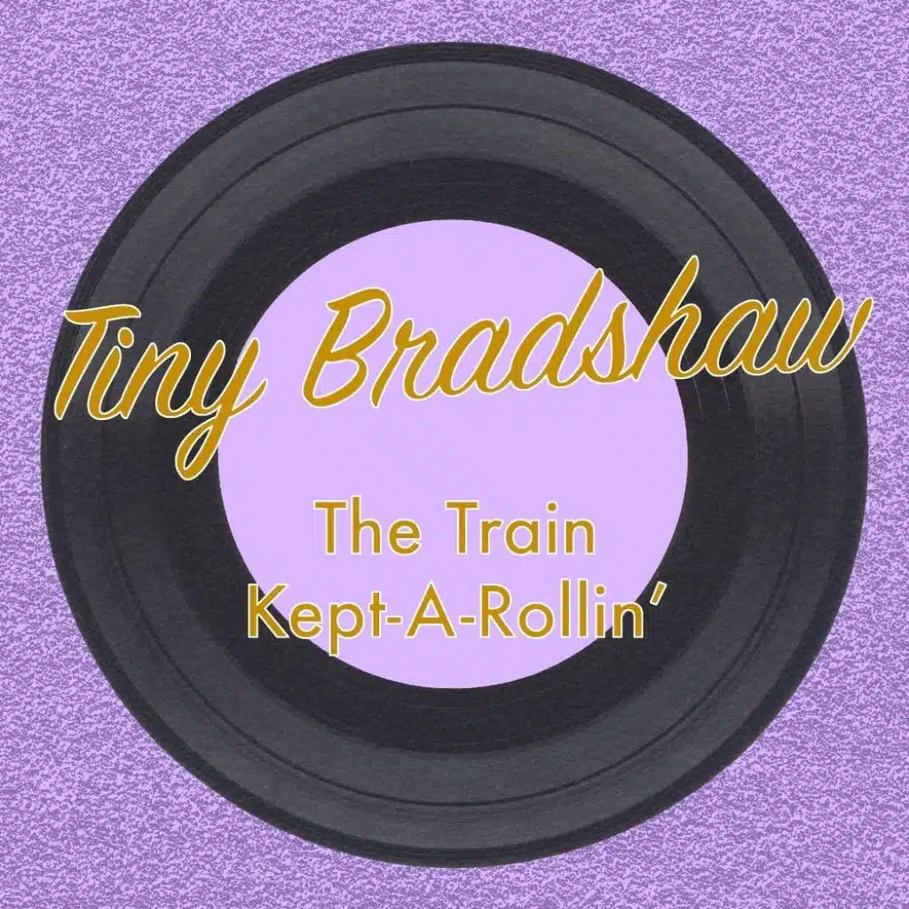 The Train Kept-a-Rollin'