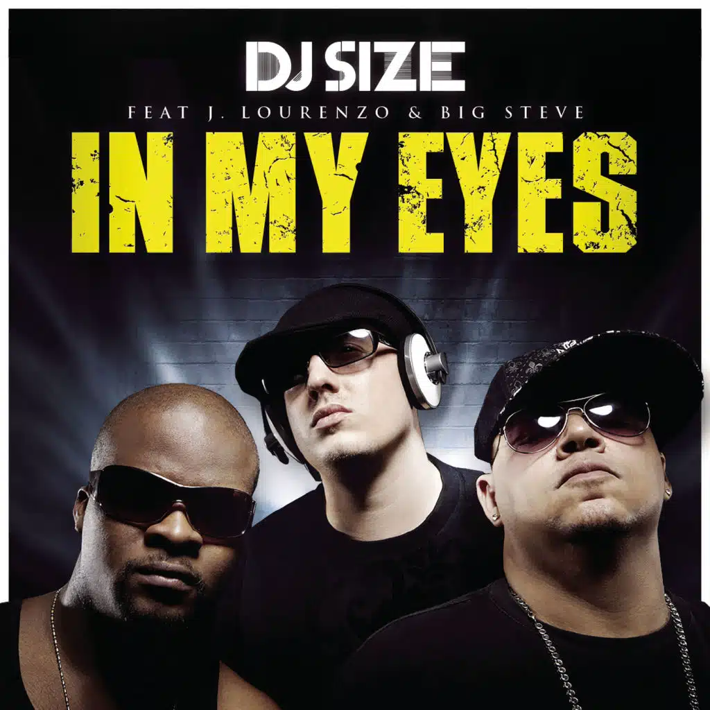 In My Eyes (Single Edit) [feat. J. Lourenzo & Big Steve]