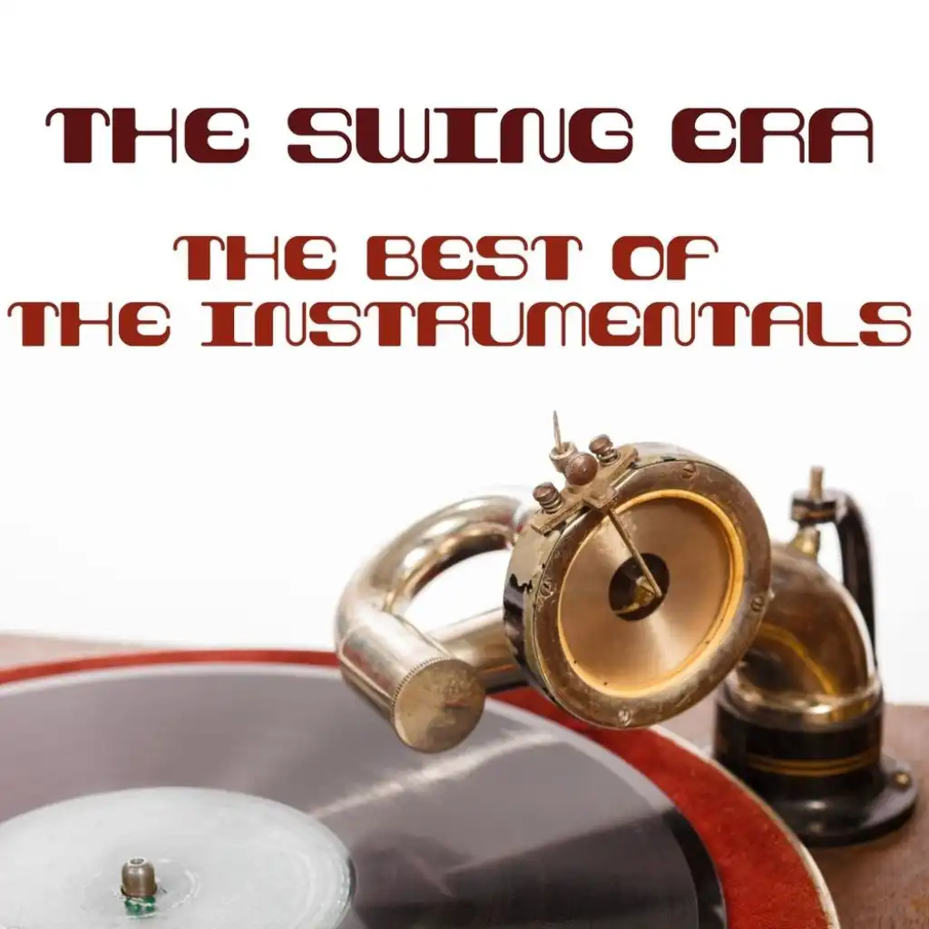 The Swing Era: The Best of the Instrumentals