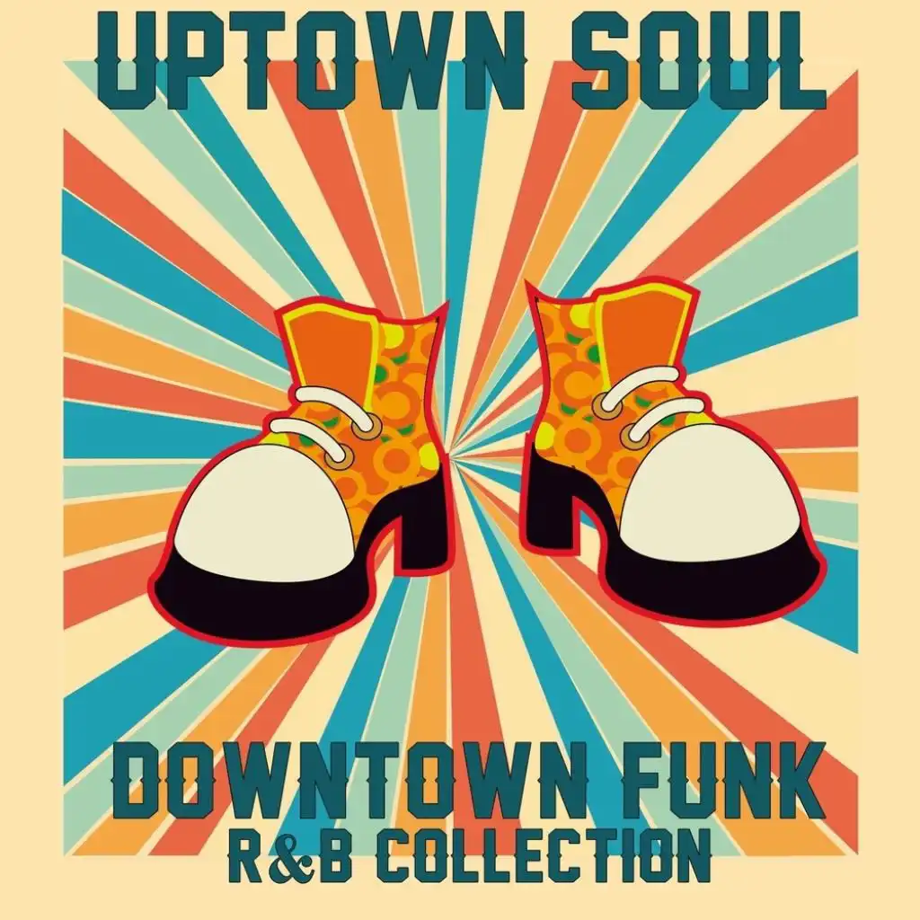 Uptown Soul, Downtown Funk: R&B Collection