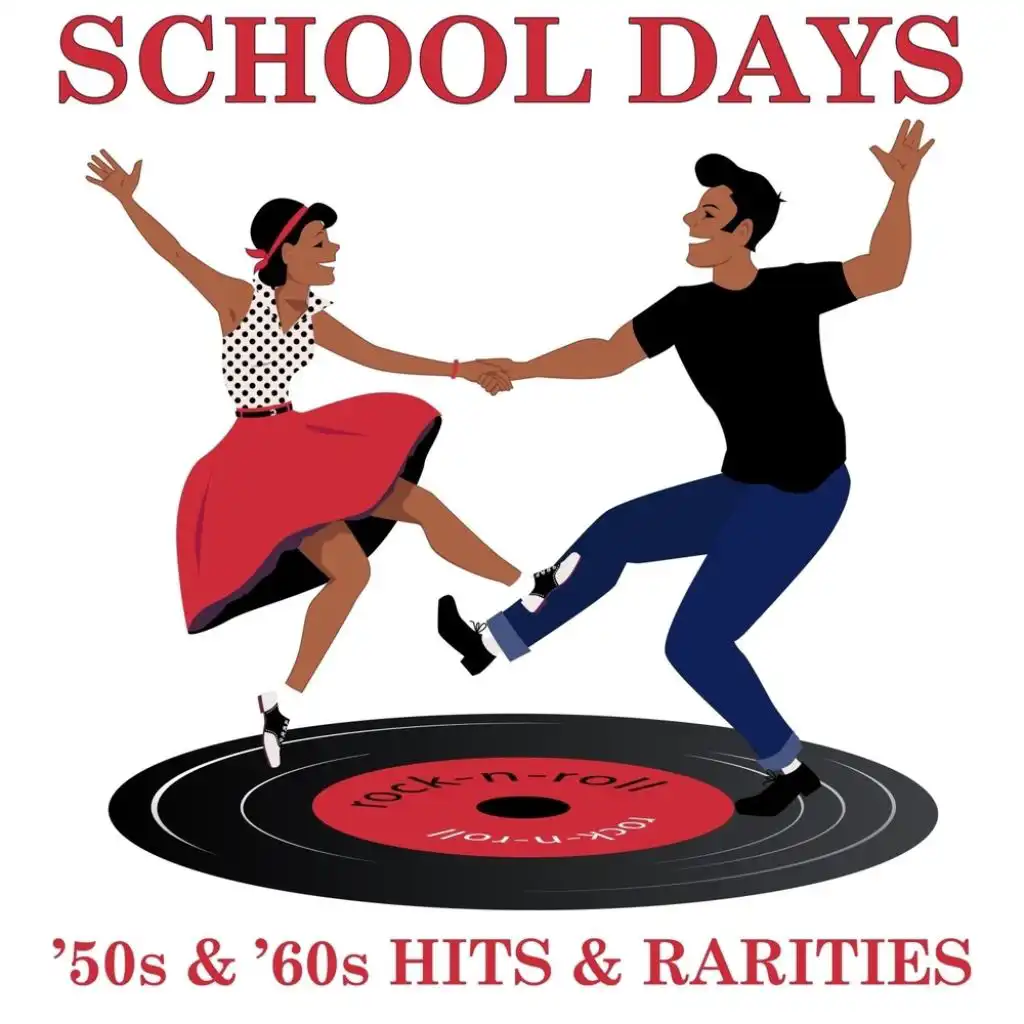 School Days: '50s & '60s Hits & Rarities