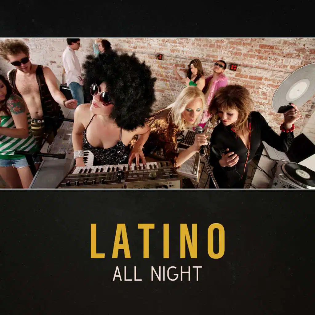 Latino All Night