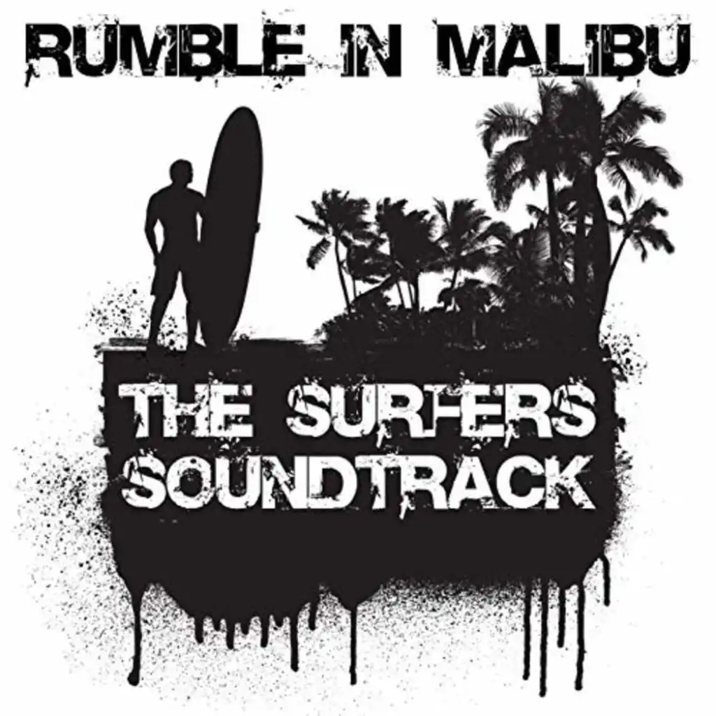 Rumble In Malibu: The Surfers Soundtrack